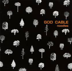 Noodles : God Cable